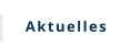 Aktuelles