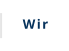 Wir